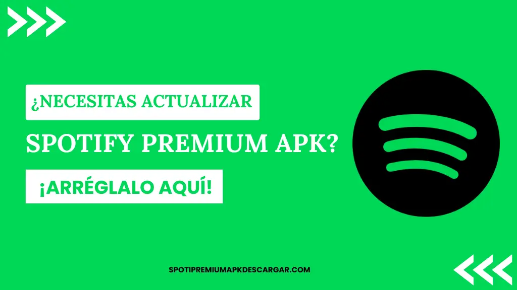 ¿Necesitas actualizar Spotify Premium APK ¡Arréglalo aquí!