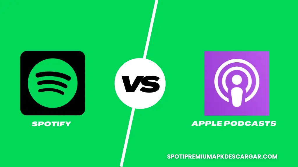 Spotify vs Apple Podcasts