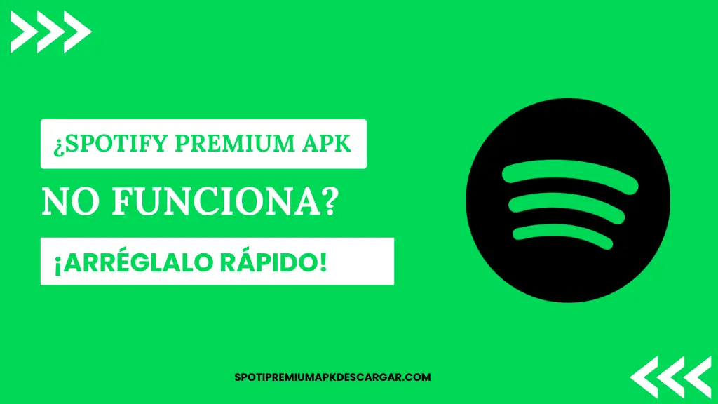 Spotify Premium APK no funciona